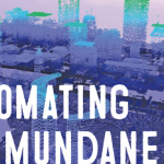 Automating the mundane banner, purple digital cityscape disintegrating