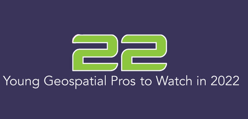 22 Young Geospatial Professionals to Watch in 2022 - 2 of 22