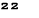22